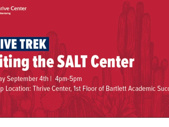Thrive Trek: Visiting the SALT Center