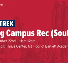 Thrive Trek: Visiting Campus Rec (South)
